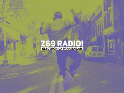 Z69 RADIO! Electrónic Music